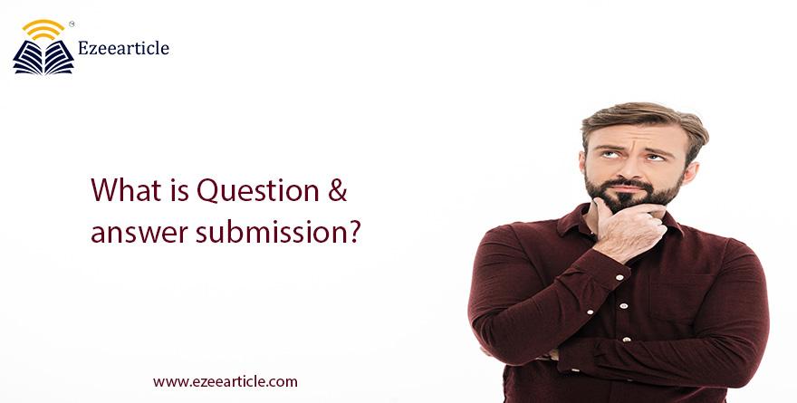 What is Question and aswer submission.jpg